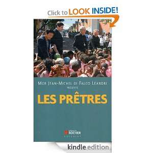 Les PrêtresSpiritus Dei, le phénomène (DOCUMENTS) (French Edition 