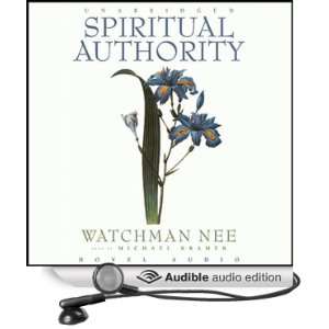  Spiritual Authority (Audible Audio Edition) Watchman Nee 