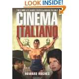 Cinema Italiano The Complete Guide from Classics to Cult by Howard 