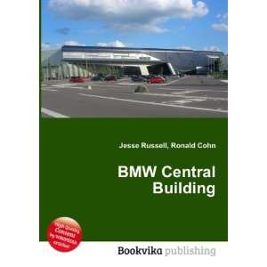  BMW Central Building Ronald Cohn Jesse Russell Books