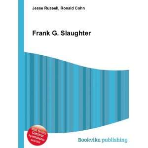  Frank G. Slaughter Ronald Cohn Jesse Russell Books