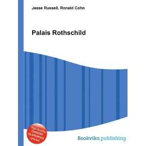 Palais Rothschild Ronald Cohn Jesse Russell Books