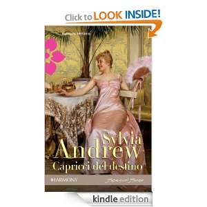 Capricci del destino (Italian Edition) Sylvia Andrew  