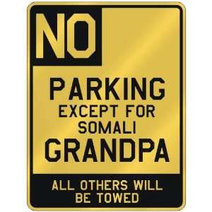   FOR SOMALI GRANDPA  PARKING SIGN COUNTRY SOMALIA