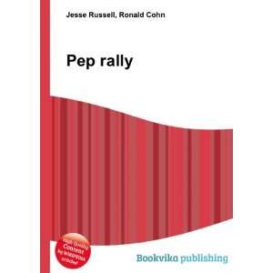 Pep rally Ronald Cohn Jesse Russell  Books
