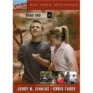    Dead End (Red Rock Mysteries) [Paperback] Chris Fabry Books
