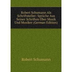   Ã?ber Musik Und Musiker (German Edition) Robert Schumann Books