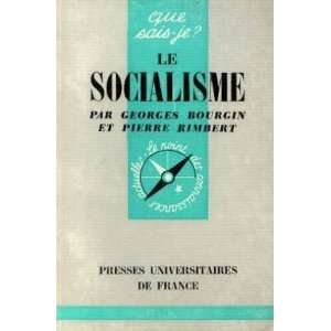  Le socialisme que sais je ? n°387 Rimbert Pierre Bourgin 