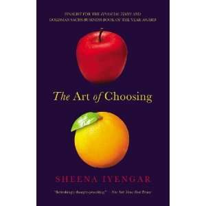  The Art of Choosing [Paperback] Sheena Iyengar Books