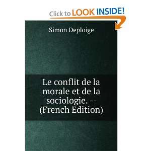   morale et de la sociologie.    (French Edition) Simon Deploige Books