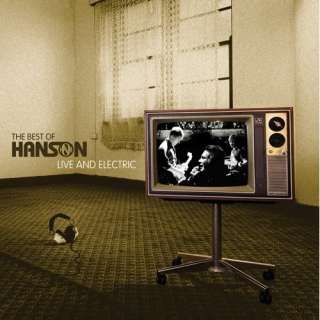  The Best of Hanson Live and Electric (CD & DVD) Hanson