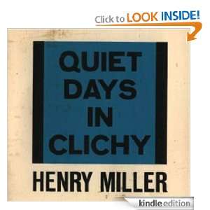 Quiet Days in Clichy Henry Miller  Kindle Store