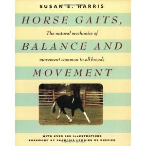   Horse Gaits, Balance and Movement [Paperback] Susan E. Harris Books