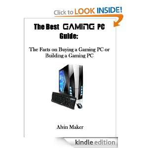   Gaming PC Guide: The Facts on Buying a Gaming PC or Building a Gaming
