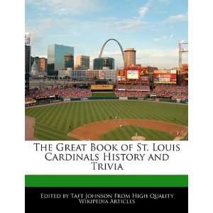   Book of St. Louis Cardinals History and Trivia (9781241130374) Taft