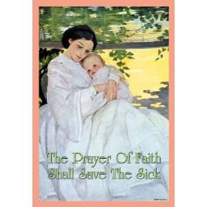   Prayer of Faith Shall Save the Sick 28x42 Giclee on Canvas Home