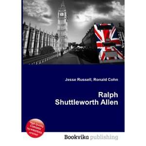  Ralph Shuttleworth Allen Ronald Cohn Jesse Russell Books