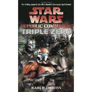  Triple Zero (Star Wars: Republic Commando, Book 2) [Mass 