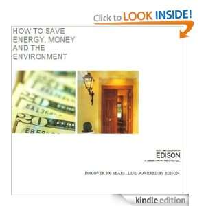 HOW TO SAVE MONEY ON YOUR ENERGY BILL: SCE Edison:  Kindle 