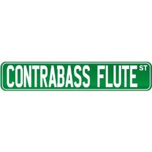  New  Contrabass Flute St .  Street Sign Instruments 