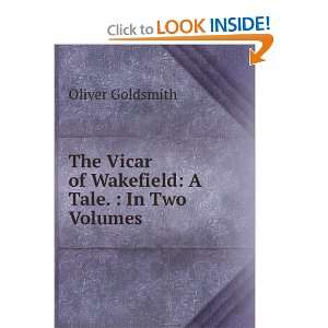   Vicar of Wakefield A Tale.  In Two Volumes Oliver Goldsmith Books