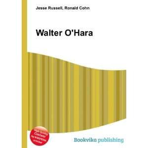  Walter OHara Ronald Cohn Jesse Russell Books