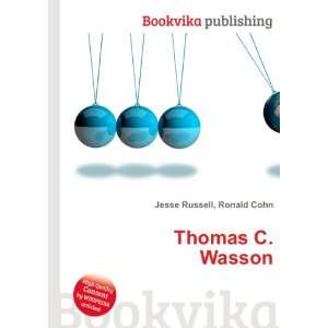  Thomas C. Wasson Ronald Cohn Jesse Russell Books