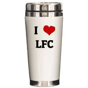  I Love LFC Humor Ceramic Travel Mug by  Kitchen 