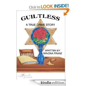 GUILTLESS A True Crime Story Winona Franz  Kindle Store