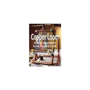  Copper Loom New Approach (Beadwork & Tapestry) Arts 