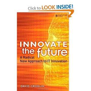   New Approach to IT Innovation [Paperback] David Croslin Books