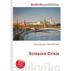  Scissors Crisis Ronald Cohn Jesse Russell Books