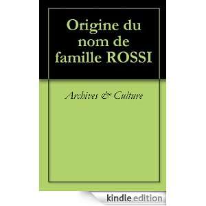 Origine du nom de famille ROSSI (Oeuvres courtes) (French Edition 