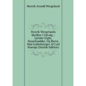   Af Carl Naerup (Danish Edition) Henrik Arnold Wergeland Books