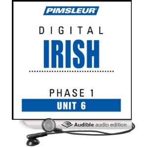 Irish Phase 1, Unit 06 Learn to Speak and Understand Irish (Gaelic 