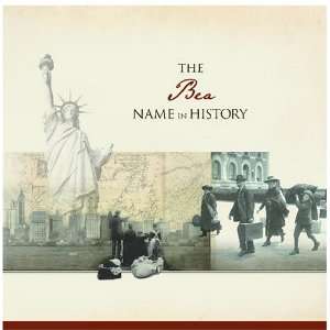  The Bea Name in History: Ancestry Books