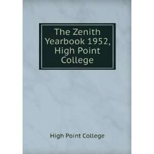   Zenith Yearbook 1952, High Point College High Point College Books