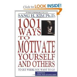  1001 Ways to Motivate Yourself and Others [Paperback 
