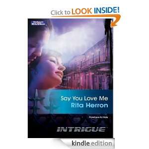 Say You Love Me (HMB Series Specials): Rita Herron:  Kindle 