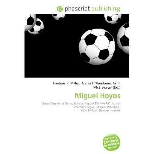  Miguel Hoyos (9786134111447) Books