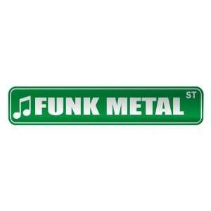 FUNK METAL ST  STREET SIGN MUSIC