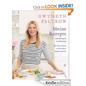 Meine Rezepte für Familie und Freunde (German Edition) Gwyneth 
