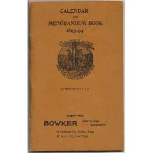 1893 94 Illustrated Calendar and Memorandum Book Bowker Fertilizer Co 