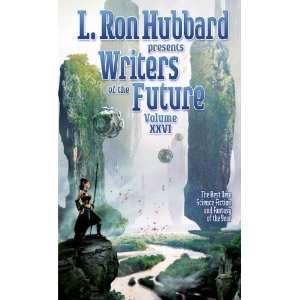   Future, Vol 26. (L Ron Hubbard Presents Writers of the Future) [Mass
