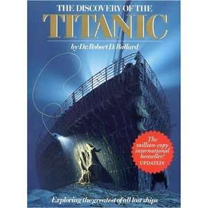  Discovery Of The Titanic (Exploring The Greatest Of All 