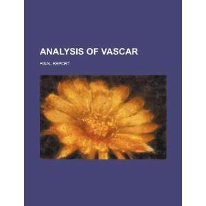  Analysis of VASCAR final report (9781234250720) U.S 