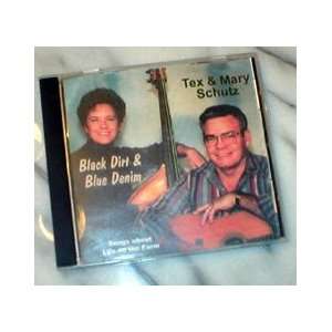 BLACK DIRT & BLUE DENIM   Songs About the Farm Audio CD   Tex & Mary 