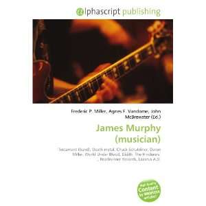  James Murphy (musician) (9786132726964) Books