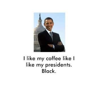  Obama Coffee Coffee Mugs