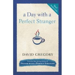 Day with a Perfect Stranger by David Gregory (Jul 19, 2011)